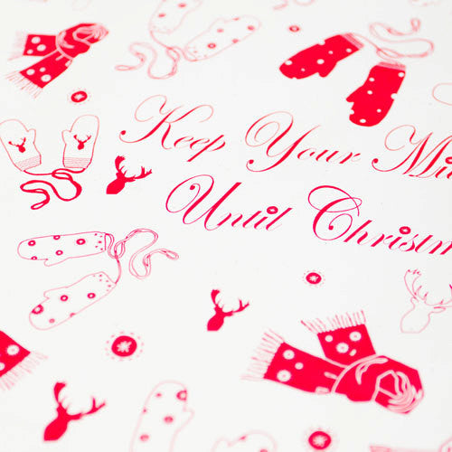 Keep Your Mitts Off Until Christmas - White Gift Wrap