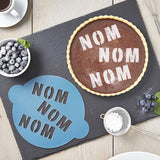 Nom Nom Nom Cake Stencil