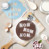 Nom Nom Nom Cake Stencil