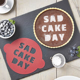 Sad Cake Day Cake Stencil