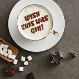 Personalised 'Wish This Was' Hot Chocolate Stencil