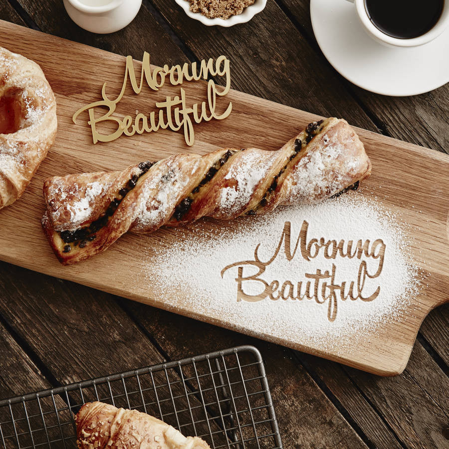 Personalised 'Morning Beautiful' Baking Stencil
