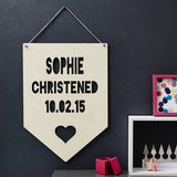 Personalised Christening Heart Hanging Wooden Flag