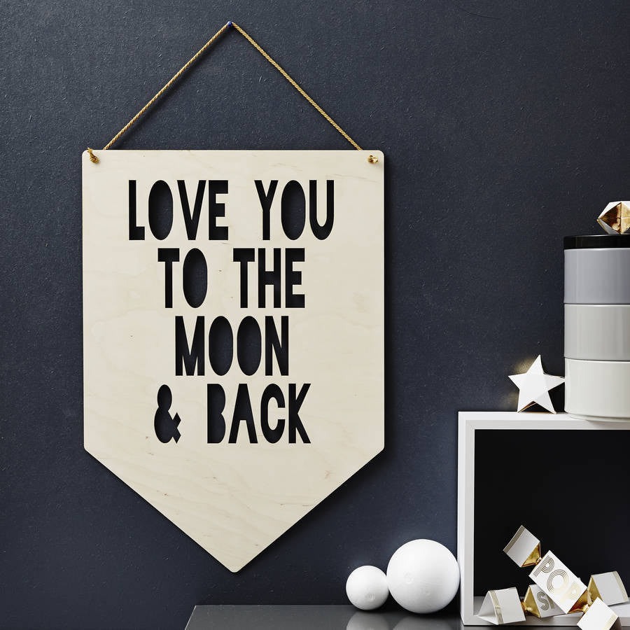 Personalised 'To The Moon And Back' Hanging Wooden Flag