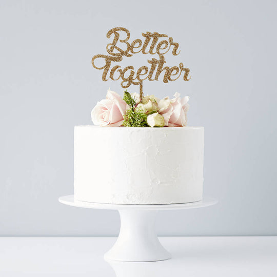 Better Together Wedding Cake Topper