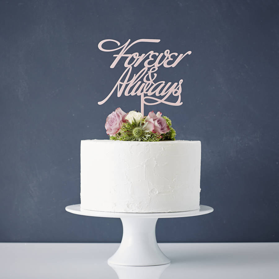 Elegant 'Forever And Always' Wedding Cake Topper