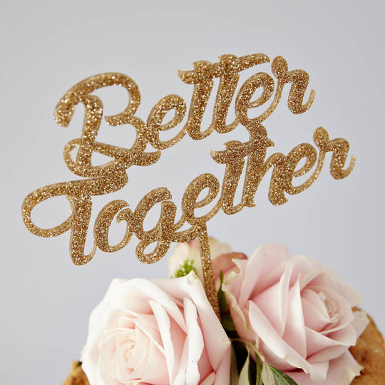 Better Together Wedding Cake Topper