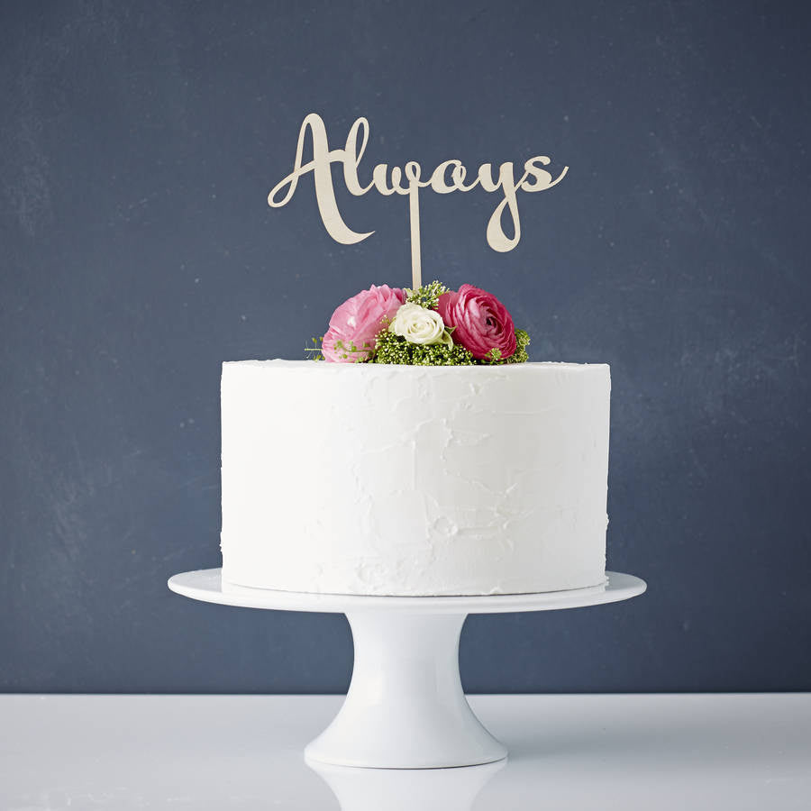 Calligraphy 'Always' Wooden Wedding Cake Topper