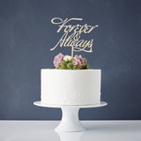 Elegant 'Forever And Always' Wooden Wedding Cake Topper