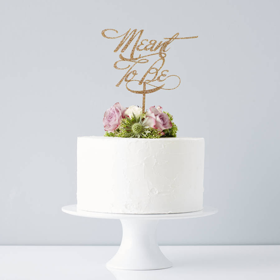 Elegant 'Meant To Be' Wedding Cake Topper