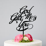 Elegant 'God Gave Me You' Wedding Cake Topper