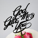 Elegant 'God Gave Me You' Wedding Cake Topper