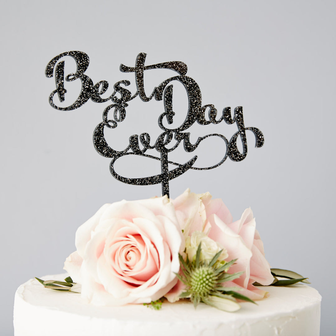 Calligraphy 'Best Day Ever' Wedding Cake Topper