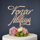 Elegant 'Forever And Always' Wooden Wedding Cake Topper