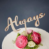 Calligraphy 'Always' Wooden Wedding Cake Topper