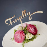 Calligraphy 'Finally' Wooden Wedding Cake Topper