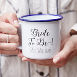 Bride To Be Enamel Personalised Mug