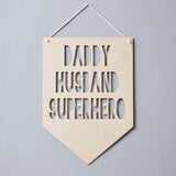 Personalised Hanging Wooden Flag For Dad