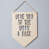 Personalised 'To The Moon And Back' Hanging Wooden Flag