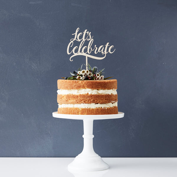Lets Celebrate Personalised Wooden Cake Topper
