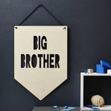 Big Brother / Little Brother Hanging Wooden Flag