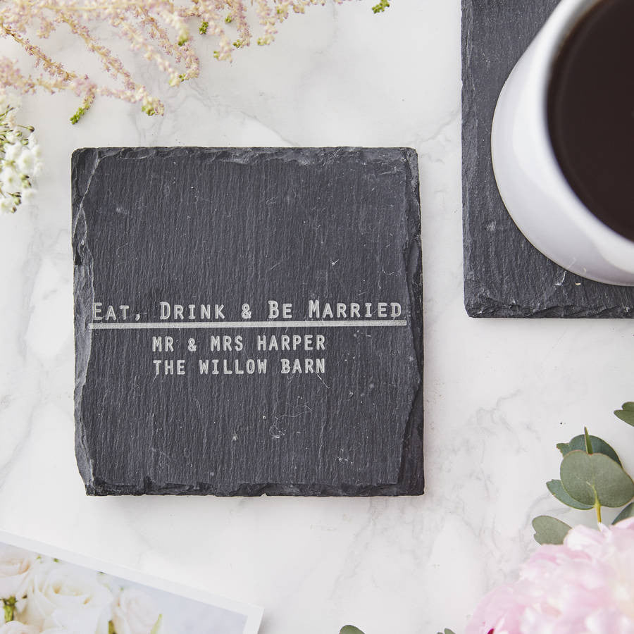 Eat, Drink And Be Personalised Wedding Coaster