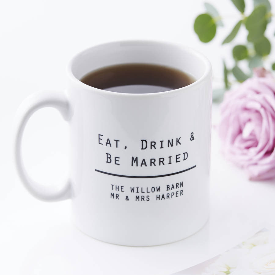 Eat Drink And Be Personalised Wedding Mug