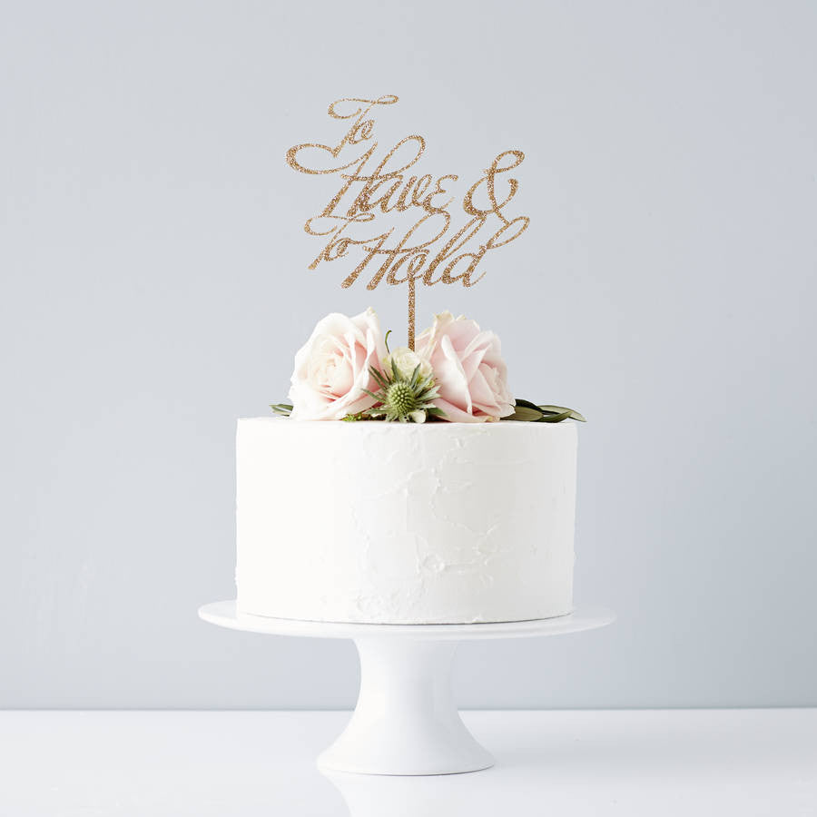 Elegant To Have And To Hold Wedding Cake Topper