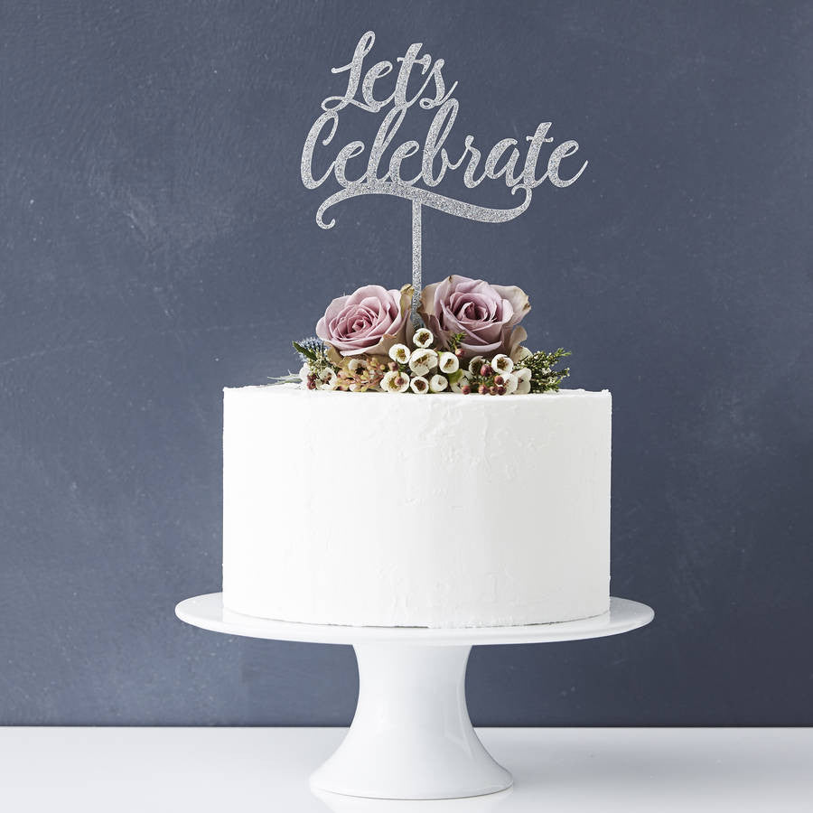 Lets Celebrate' Personalised Cake Topper