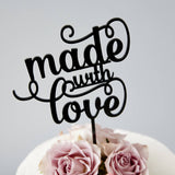 Made With Love Cake Topper