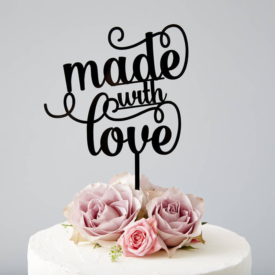 Made With Love Cake Topper