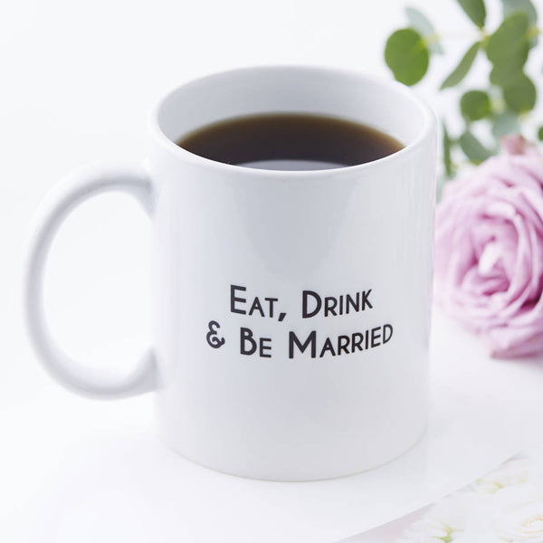 Personalised Eat Drink And Be Married Mug
